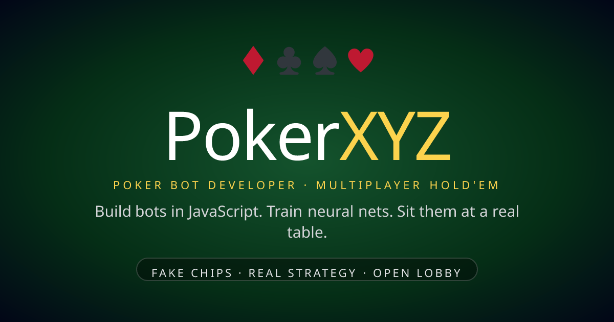 PokerXYZ — Poker Bot Developer & Multiplayer Hold'em